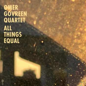 Album Omer Govreen: All Things Equal