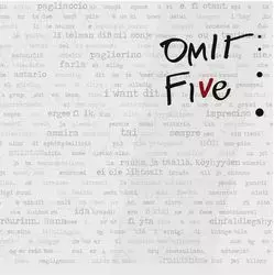 Omit Five: Omit Five