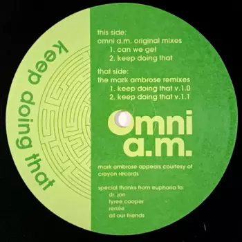 Omni A.M.: Keep Doing That