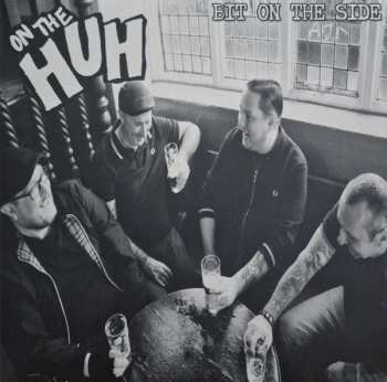 LP On The Huh: Bit On The Side CLR
