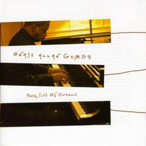 Album Onaje Allan Gumbs: Sack Full Of Dreams