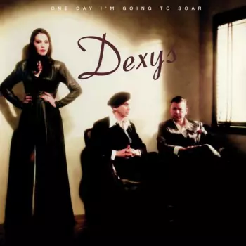 Dexys Midnight Runners: One Day I'm Going To Soar