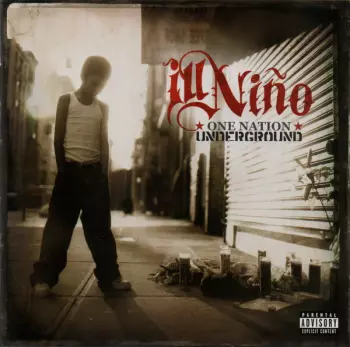 Ill Niño: One Nation Underground