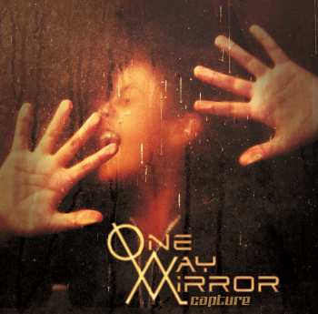 CD One-Way Mirror: Capture