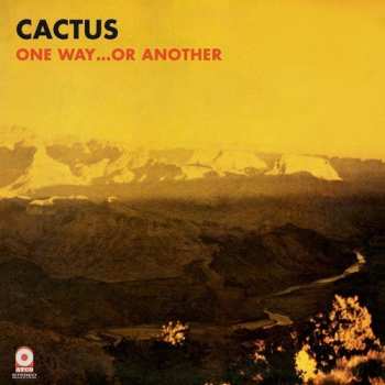 LP Cactus: One Way...Or Another