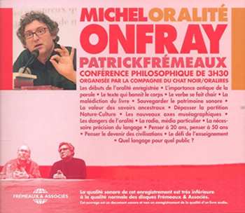 Album Onfray / Fremeaux: Oralite Conference Philosophique