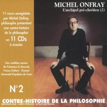 Onfray,michel: Contre Histoire De La Philisophie 2