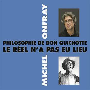 Album Onfray,michel: Philosophie De Don Quichotte
