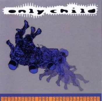Album Only Child: Satellites And Constellations