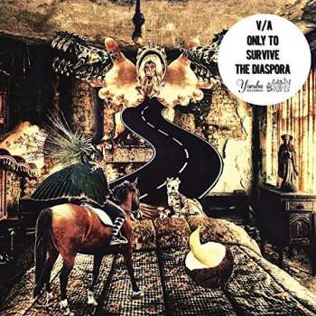 Album Only To Survive The Diaspora: Only To Survive The Diaspora