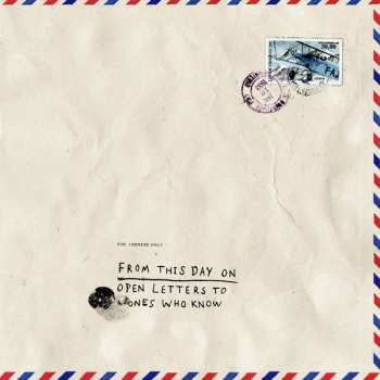 Album From This Day On: Open Letters To Ones Who Know