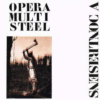 Album Opera Multi Steel: A Contresens