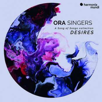 CD ORA: A Song Of Songs Collection: Desires