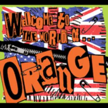 Album Orange: Welcome To The World Of...Orange
