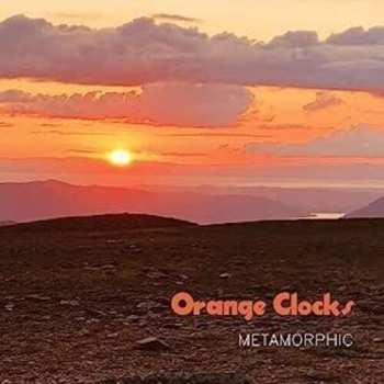 Album Orange Clocks: Metamorphic