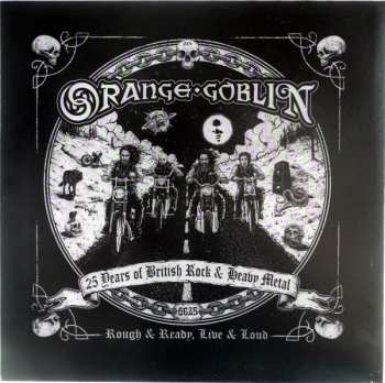 2LP Orange Goblin: Rough & Ready, Live & Loud CLR | LTD