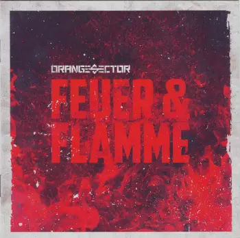 Orange Sector: Feuer & Flamme