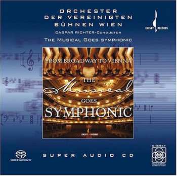 Album Orchester Der Vereinigten Bühnen Wien: The Musical Goes Symphonic