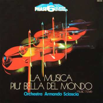 Album Armando Sciascia Orchestra: La Musica Più Bella Del Mondo