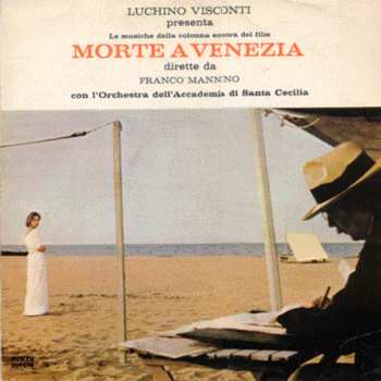 Album Orchestra dell'Accademia Nazionale di Santa Cecilia: Colonna Sonora Originale Del Film Di Luchino Visconti - Morte A Venezia