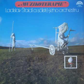 LP Orchestra Ladislav Štaidl: Muzikoterapie 3