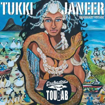 Orchestre Toubab: Tukki Janeer (Imaginary Voyage)