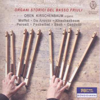 Album Organi Storici Del Basso Friuli / Various: Organi Storici Del Basso Friuli