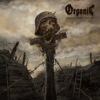 CD Organic: Where Graves Abound