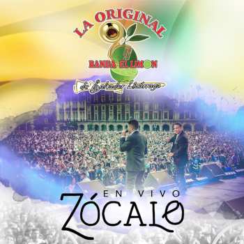 Album Original Banda El Limon / Lizarraga,salvador: En Vivo Zocalo
