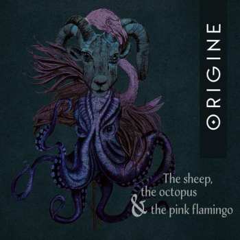 Album Origine: Sheep, The Octopus And The Pink Flamingo