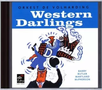 Orkest De Volharding: Western Darlings