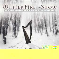Album Orla Fallon: Winter, Fire And Snow - A Celtic Christmas Collection