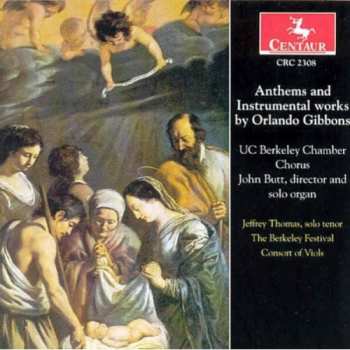 CD Orlando Gibbons: Anthems And Instrumental Works By Orlando Gibbons