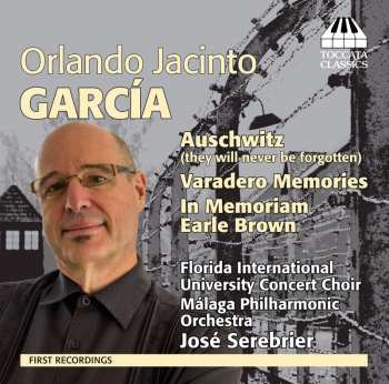 Album Jose Serebrier: Auschwitz (They Shall Never Be Forgotten) / Varadero Memories / In Memoriam Earle Brown