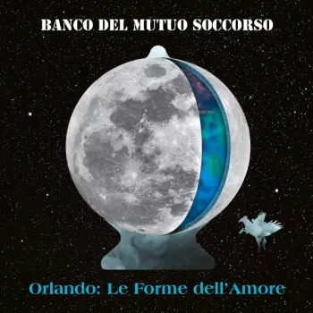 Banco Del Mutuo Soccorso: Orlando: Le Forme Dell'Amore