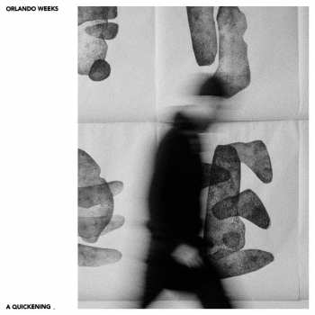 Album Orlando Weeks: A Quickening