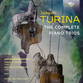 Album Joaquin Turina: The Complete Piano Trios