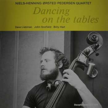 LP Niels-Henning Ørsted Pedersen Quartet: Dancing On The Tables