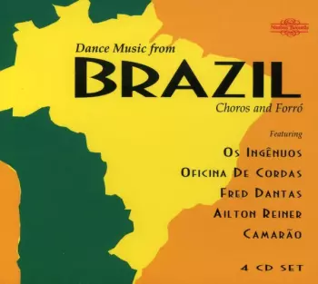 Camarão: Dance Music From Brazil (Choros And Forró)
