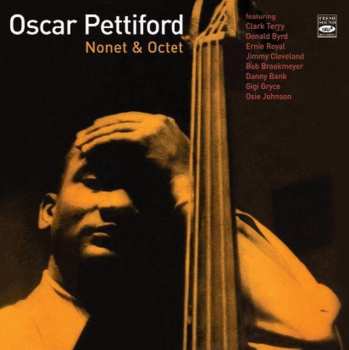 Album Oscar Pettiford: Nonet & Octet