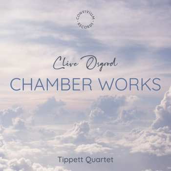 Album Osgood / Arnold / Tippett Quartet: Chamber Works