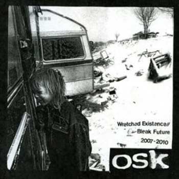 Album OSK: Wretched Existence//Bleak Future 2007-2010