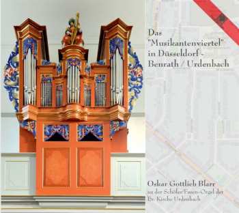 Album Oskar Gottlieb Blarr: Oskar Gottlieb Blarr - Das "musikantenviertel" In Düsseldorf Benrath/urdenbach