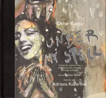 Oskar Rózsa: Under My Spell