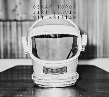 Album Vít Křišťan: Oskar Török, Jiří Slavík, Vít Křišťan