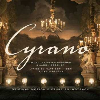 CD Bryce Dessner: CYRANO - Original Motion Picture Soundtrack