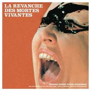 LP Christopher Ried: La Revanche Des Mortes Vivantes (Original Motion Picture Soundtrack)