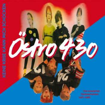 Album Östro 430: Keine Krise Kann Mich Schocken (Die Kompletten Studioaufnahmen 1981 - 1983)