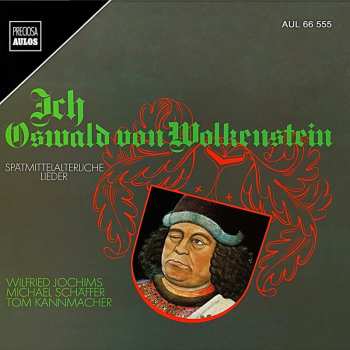 Album Oswald von Wolkenstein: Ich, Oswald Von Wolkenstein