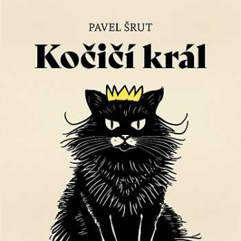 Album Otakar Brousek: Šrut: Kočičí Král